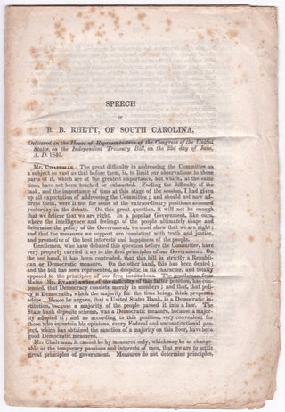 3730958] Speech of R.B. Rhett, of South Carolina, Delivered in the House of Representatives of...