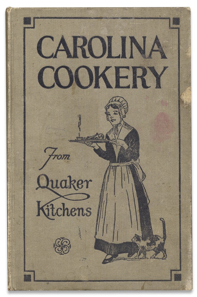 [3731073] Carolina Cookery from Quaker Kitchens. High Point Monthly Meeting of Friends. Women's Auxiliary.
