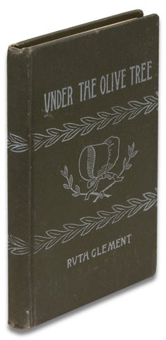 3731209] Under the Olive Tree. Songs and Stories. M. D. Ruth Clement