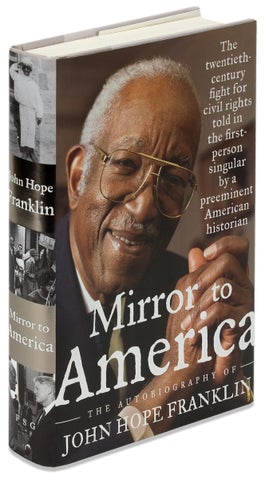 Mirror to America. The Autobiography of John Hope Franklin. (Signed)