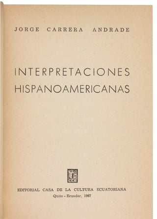 Interpretaciones Hispanoamericanas. [Association Copy]