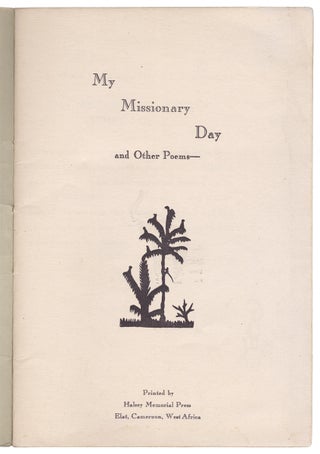 My Missionary Day and Other Poems.
