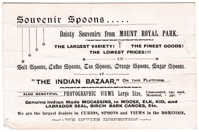 [3731400] [Trade Card] Souvenir Spoons. Dainty Souvenirs from Mount Royal Park. The Indian Bazaar.