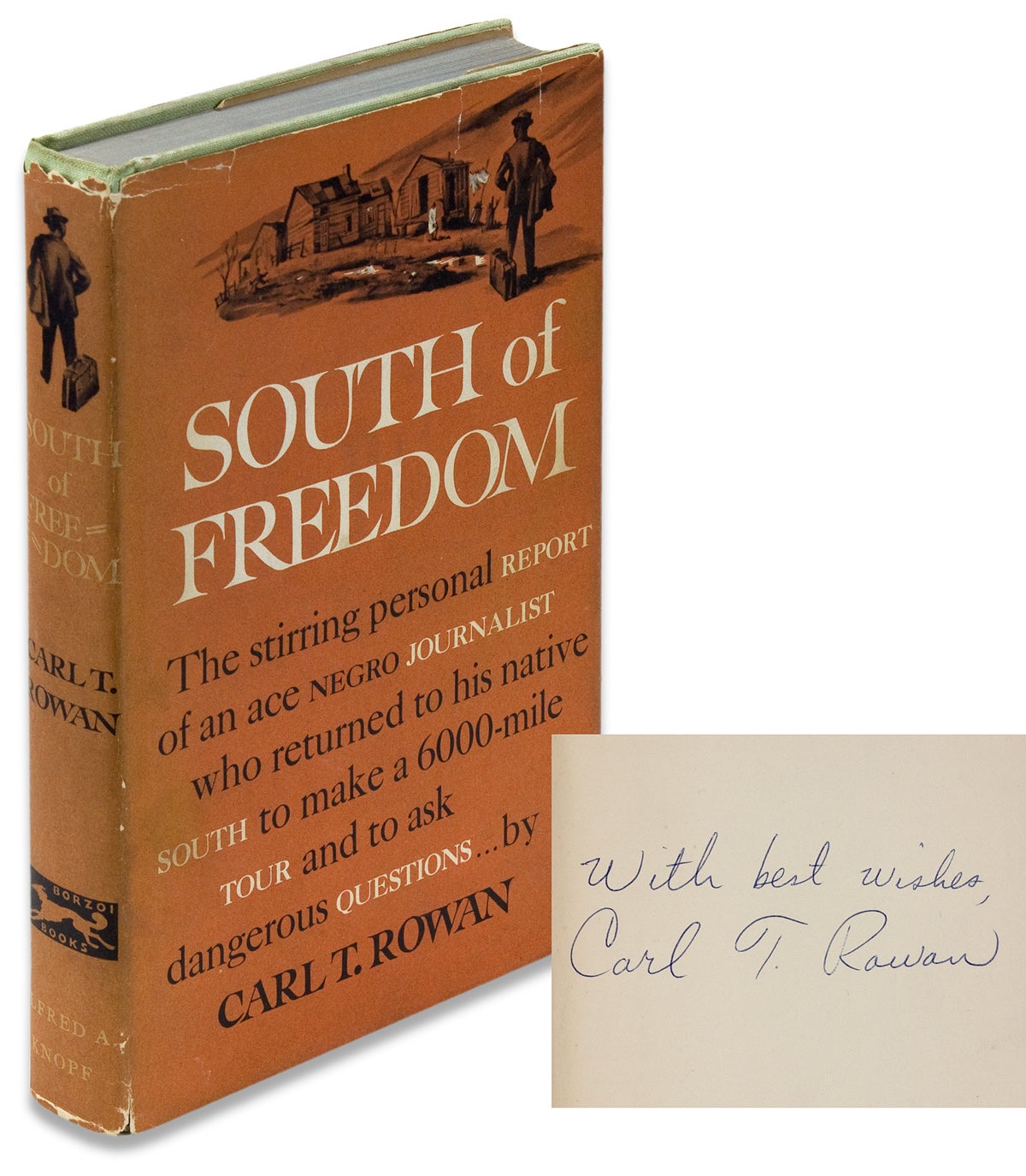 South of Freedom. Signed Carl T. Rowan