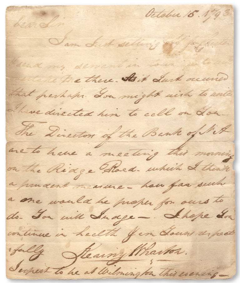 [3731610] 1793 Letter from Kearny Wharton to John Barclay Esq., written during the Yellow Fever epidemic of 1793. Kearny Wharton.
