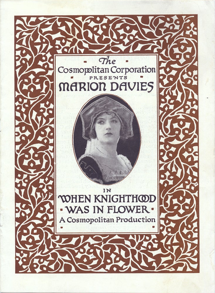 [3731774] [Rare 1922 Souvenir Program for:] The Cosmopolitan Corporation presents Marion Davies in “When Knighthood was in Flower.”. The Cosmopolitan Corporation.