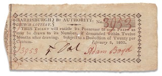3731797] Harrisburgh Church Lottery. By Authority. [1802 Pennsylvania lottery ticket]. Adam Boyd