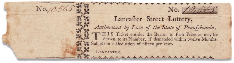 [3731799] Lancaster Street Lottery, Authorized by Law of the State of Pennsylvania. [C. 1797–1811 lottery ticket]. Lancaster Street Lottery.