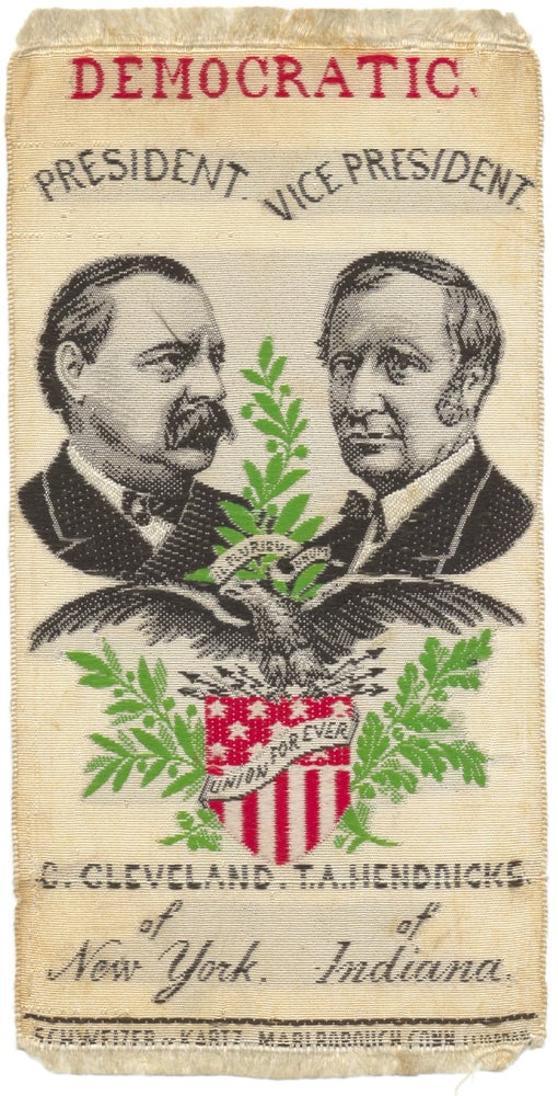 [3731853] 1884 Grover Cleveland U.S. Presidential Democratic Campaign Silk Ribbon. Schweizer, Kartz.