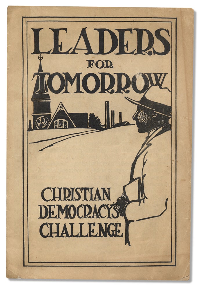 [3731855] Leaders for Tomorrow ... Christian Democracy’s Challenge. Freedman's Aid Society.