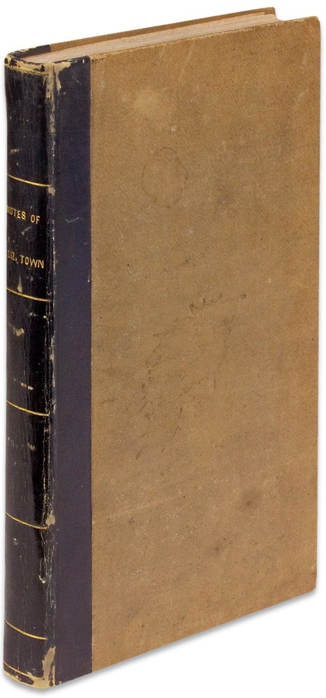 [3731892] Notes, Historical and Biographical, concerning Elizabeth-Town, Its Eminent Men, Churches and Ministers. [association copy]. Nicholas Murray.
