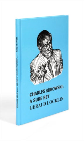 3732143] Charles Bukowski: A Sure Bet. (Signed). Charles Bukowski, Gerald Lockin