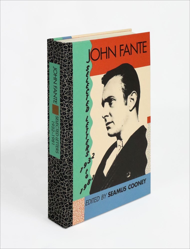 [3732146] John Fante. Selected Letters 1932-1981. (Signed Copy). Seamus Cooney.