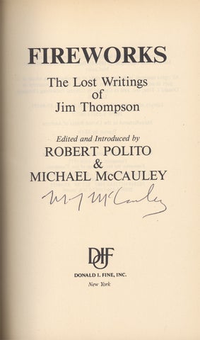 Fireworks. The Lost Writings of Jim Thompson. (Signed)
