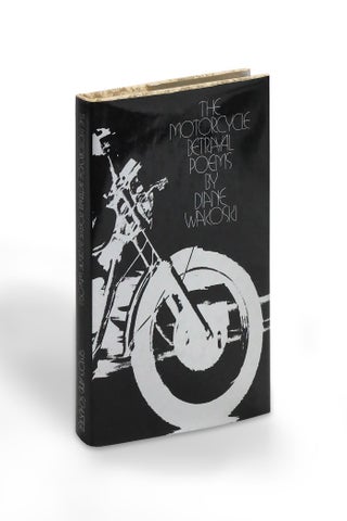 The Motorcycle Betrayal Poems. (Inscribed and signed)