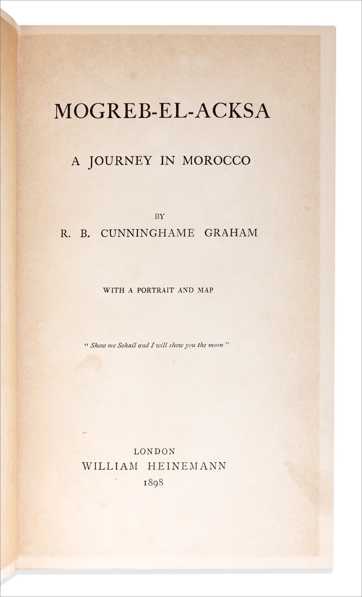 Moroccan R&b Mogreb-El-Acksa. A Journey in Morocco | R B. Cunninghame Graham