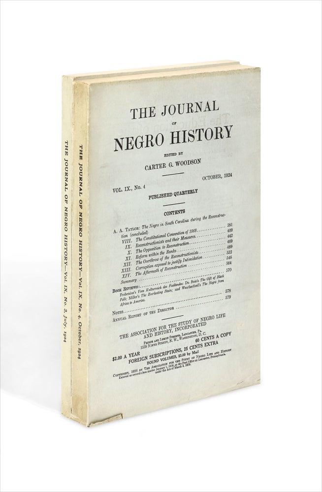 [3732901] The Negro in South Carolina during the Reconstruction [in:] The Journal of Negro History, Vol. IX, No. 3, July 1924 and No. 4, October 1924. A A. Taylor, Carter G. Woodson, 1875–1950.