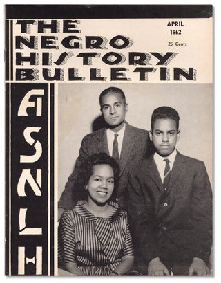 3732912] The Negro History Bulletin. April 1962. Vol. XXV, No. 7. Association for the Study of...