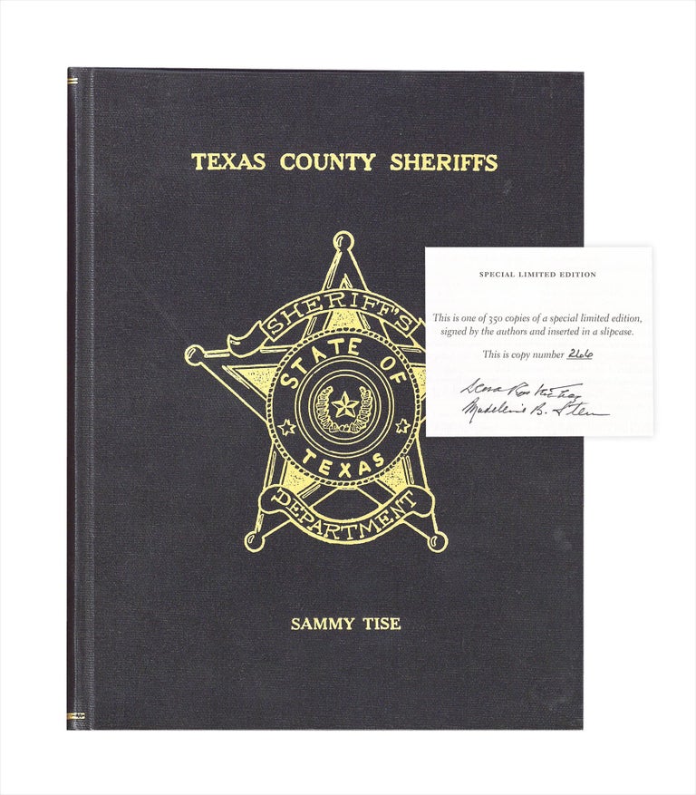 [3733026] Texas County Sheriffs. [Limited Edition; Signed]. Sammy Tise.