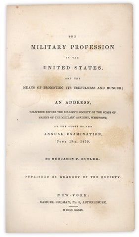 3733077] The Military Profession in the United States, and the Means of Promoting its Usefulness...