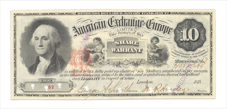 [3733137] Circa 1880s American Exchange in Europe Share Warrant, $10/1 Share, Specimen. President Joseph R. Hawley, Secretary George A. Smith.