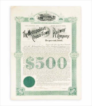 3733267] 1890 Metropolitan Cross-Town Railway Company $500 bond. President A B. Stone, Treasurer...