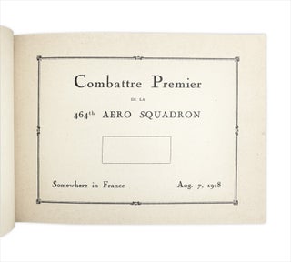 Combattre Premier De La 464th Aero Squadron. Somewhere in France. Aug 7, 1918.