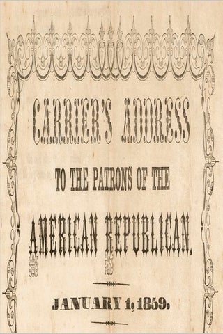 Carrier’s Address to the Patrons of the American Republican. January 1, 1859.