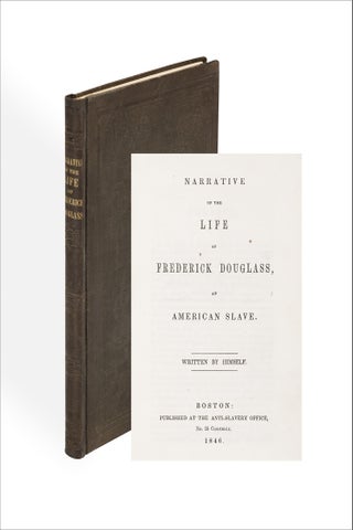 Narrative of the Life of Frederick Douglass, An American Slave. Written by Himself.