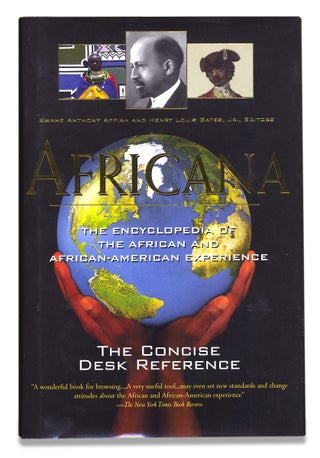 3733925] Africana. The Encyclopedia of the African and African American Experience. Kwame Anthony...