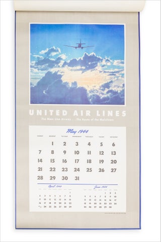 1943 – 1944 United Airlines Calendar: The Main Line Airway ... The Route of the Mainliners.