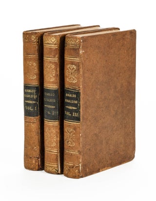 The History of Rinaldo Rinaldini, Captain of Banditti. From the German Vulvius. In Three Volumes.