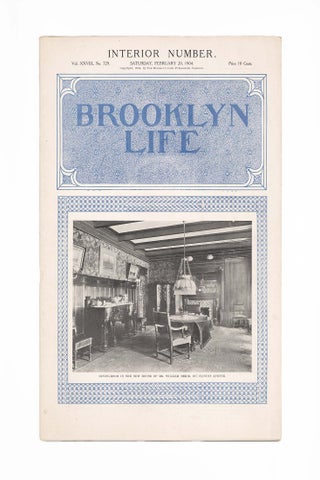 Brooklyn Life. Interior Number. February 20, 1904. Vol. XXVIII, No. 729.